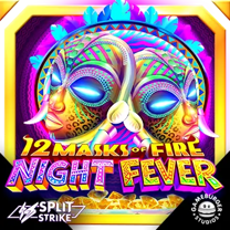 12 Masks of Fire: Night Fever