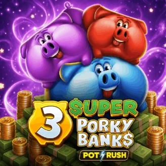 3 Super Porky Banks 