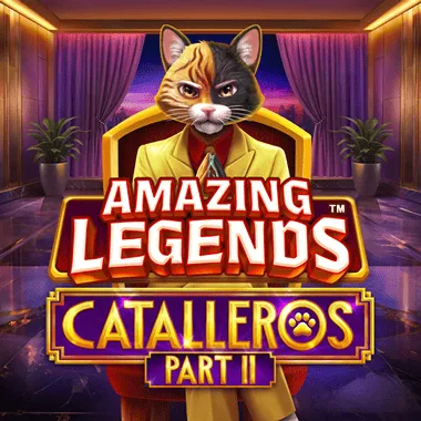 Amazing Legends Catalleros Part II