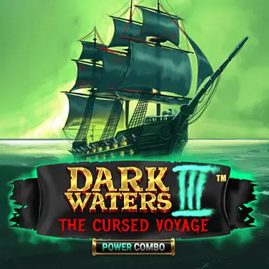 Dark Waters III Power Combo The Cursed Voyage